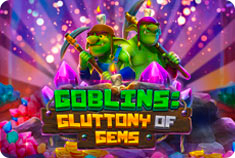 Tallinn Goblins: Gluttony of Gems